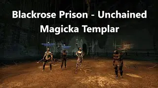 ESO - vBRP Unchained - Magicka Templar - 103k