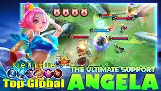 Ultimate Support Angela MVP Gameplay by KieTitHUM ~ Mobile Legends