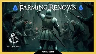 ⚔️ Getting Renown the easy way in Bellwright ⚔️