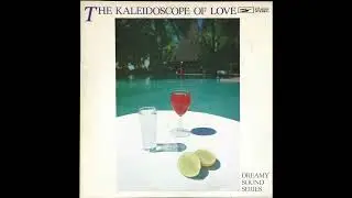 Dreamy Sound Orchestra - The Kaleidoscope of Love