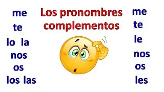 Gramatica limbii spaniole: Pronumele complemente
