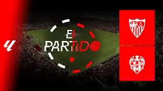 'El Partido' #SevillaLevante | 📡 EN DIRECTO