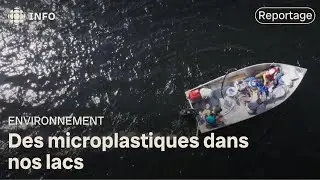 L'impact des microplastiques sur les plans d'eau douce | La semaine verte