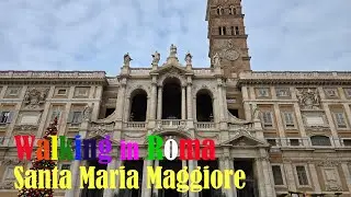[4k] 🇮🇹 이탈리아 로마10편. 산타 마리아 마조레 대성당 / Roma10. Basilica Papale di Santa Maria Maggiore