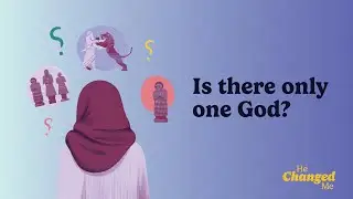 Episode 12: Is there only one God?