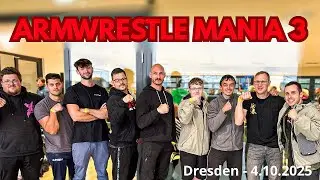Vlog// Armwrestle Mania 3 - Dresden | Street Armwrestling