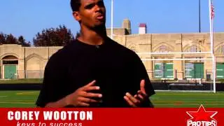 Corey Wootton shares with ProTips4U his keys to success