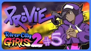Provie boss fight! || River City Girls 2 gameplay walkthrough episode 5