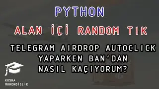 AutoClicker Yaparken Ban Yeme ! // Python Alan İçi Random Tıklatma