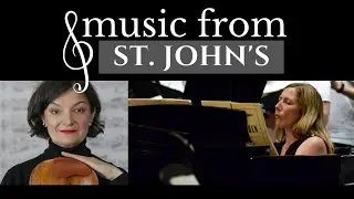 Music from St. John's | Ruxandra Marquardt & Amy Greer