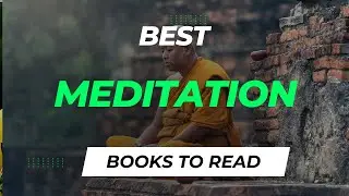 10 Best Meditation Books that are Incredibly Helpful to Read
