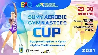 Sumy Aerobic Gymnastics Cup 2021 - Day2