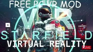 STARFIELD VR Mod / 8K VR Headset / RTX 5090 PC Live NoMoreFlat Gameplay!