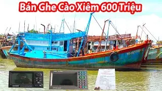Bán Ghe Cào Xiêm 600 Triệu Thân Cây Sao || Giao Hết Tất Cả || Có Thương Lượng
