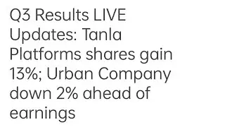 Q3 Results LIVE Updates: Tanla Platforms shares gain 13%; Urban Company down 2% ahead of earnings
