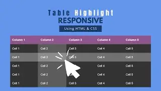 Cara Membuat Table Highlight (vertical & horizontal) Menggunakan HTML & CSS
