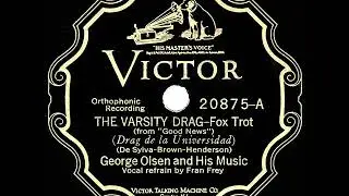 1927 HITS ARCHIVE: The Varsity Drag - George Olsen (Fran Frey, vocal)
