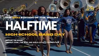 NCAT - Halftime | High School Band Day 2023