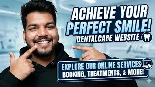I Built a Professional Dental Clinic Website | Dental Care Website Design 2026