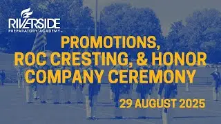 Promotions, ROC Cresting, & Honor Company Ceremony