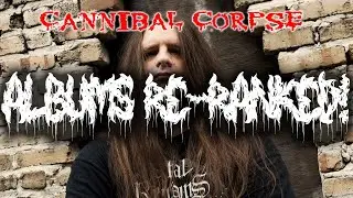 Cannibal Corpse albums RE-RANKED!