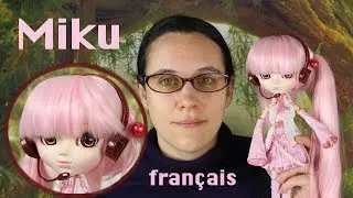 Sakura Miku Vocaloid, revue Pullip (en Français)