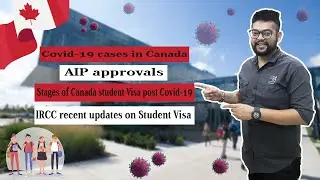 IRCC UPDATES ON POST STUDY WORK PERMIT | AIP APPROVALS | STAGES OF CANADA STUDENT VISA POST COVID-19