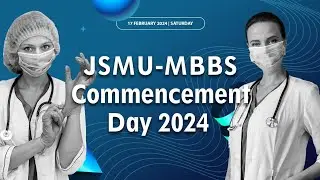 Commencement Day of MBBS 2024-JSMU