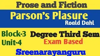 sreenarayanguru Third sem Degree/Parson' Pleasure /Roald Dahl/Explanation in malayalam/#sgou #exam