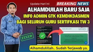 Alhamdulillah Baru saja Info Terbaru Admin GTK Pusat Bagi Seluruh penerima TPG TW 3.