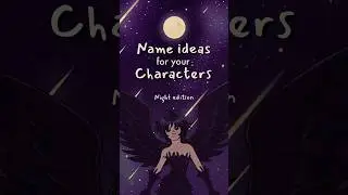 name ideas for your characters: night edition 🌌🌙 #writing #originalcharacter #oc #writingideas