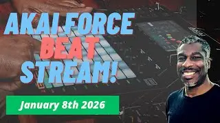 Akai Force  Beatstream - 8th Jan 2026 - 8pm (GMT)