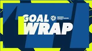 NPLM Round 10 Goal Wrap