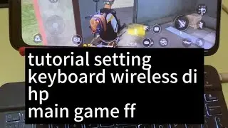tutorial setting keyboard wireless di hp main game ff #tutorial #keyboard #wireless #hp #gaming #ff