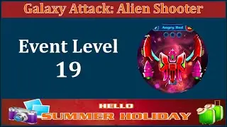 Galaxy Attack Alien Shooter Summer Event 2021 | Event Level 19 | Angry Red Boss | Zambario Gamers