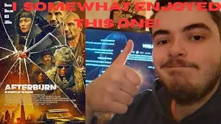 Afterburn (2025) - I Somewhat Enjoyed This One!