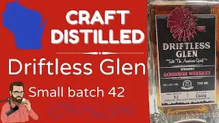 Bourbon Review: Driftless Glen, Small Batch No. 42