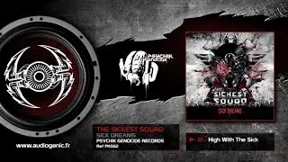 The Sickest Squad - 02 - High With The Sick [SICK DREAMS - PKG62]