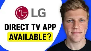 Does LG TV Have DirecTV App?