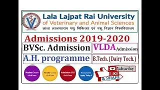 Lala Lajpat Rai University Hisar Admission 2021-22 in VLDA,B.V.Sc.&A.H.& B.Tech Dairy Tech Admission