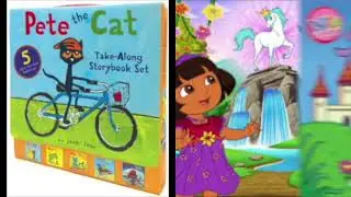 MERGED - Pete The Cat and Dora The Explorer Look What Made Me Do