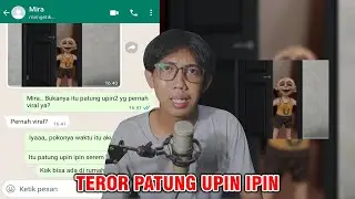 TEROR PATUNG UPIN IPIN SEREM BANGET!! 😱 | CHAT HISTORY HORROR INDONESIA