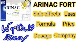 Arinac Fort Tablet Full Review | Cold, Flu, Fever Treatment Explained