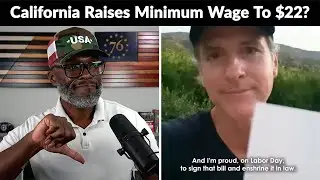 California Could Raise FAST FOOD Minimum Wage To $22 PER HOUR!