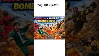 Free Fire x Squid Game 💣 | Bomber Mod 😱 | Explosive Gameplay 🔥📈 #shorts #shortsfeed