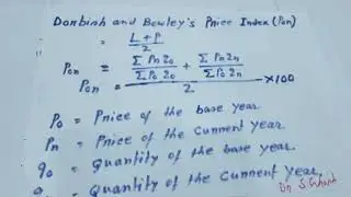 Dorbish and Bowley ' s Price Index by Dr. Subrata Ghosh