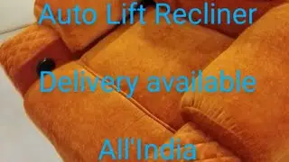 Auto lift Recliner | Old Age Recliners   | Fabrics Recliner Sofa | Recliner for patients