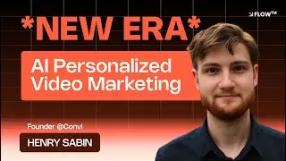 Market Your Startup with AI Videos! What's next...w/ Henry Sabin  | Ep 27 | FLOW&trade;