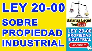 Ley 20-00 De Propiedad Industrial Rep&uacute;blica Dominicana