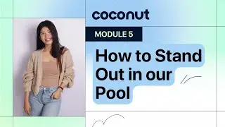 How to Stand Out in Our Talent Pool | LATEST Coconut VA Application Walkthrough | Module 5